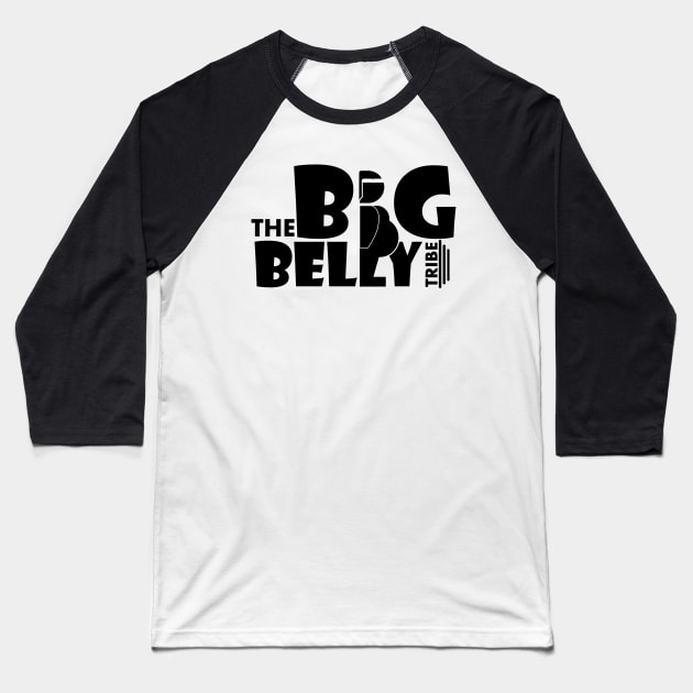 The big belly tribe Baseball T-Shirt by Brandup